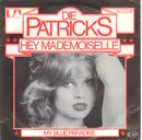 7inch Vinyl Single - Die Patricks - Hey Mademoiselle