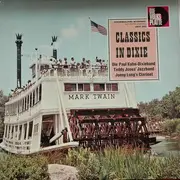 LP - Die Paul Kuhn-Dixieband , Teddy Jones' Jazzband , Junny Long's Clarinet - Classics In Dixie
