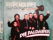 Die Paldauer - Ich Fuhl' Mich Super (Weil Du Bei Mir Bist)