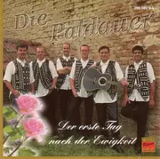 CD - Die Paldauer - Der Erste Tag Nach Der Ewigkeit