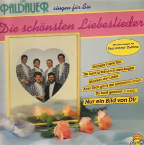 Die Paldauer - Die Schönsten Liebeslieder