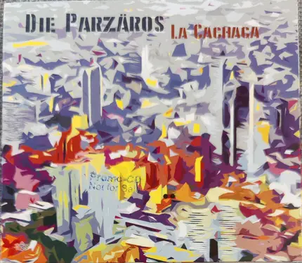 Die Parzäros - La Cachaca