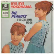 7inch Vinyl Single - Die Peanuts - Bye, Bye Yokohama