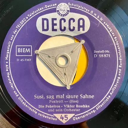 Die Peheiros , Viktor Reschke Und Sein Orchester - Endlich Sind Wir Nervenkrank / Susi, Sag' Mal Saure Sahne