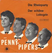 Die Penny-Pipers Und Die Akkordeonis - Die Rheinparty / Du Schöner Lohngrin