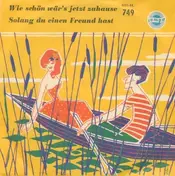 Die Perrys - Wie Schön Wär's Jetzt Zu Hause / Solang Du Einen Freund Hast