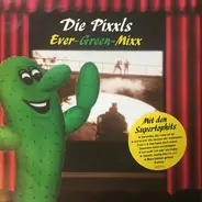 Die Pixxls - Ever-Green-Mixx