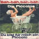 7inch Vinyl Single - Die Piccolos - Bäh-Bäh, Bäh-Bäh
