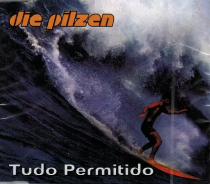Die Pilzen - Tudo Permitido