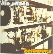 Die Pilzen - Zeitwürz