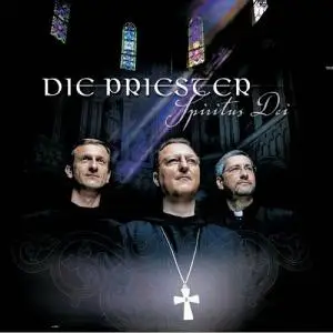 Die Priester - Spiritus Dei