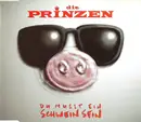 CD Single - Die Prinzen - Du Musst Ein Schwein Sein