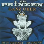 Die Prinzen - Ganz Oben