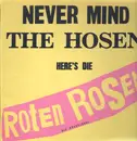 LP - Die Roten Rosen - Never Mind The Hosen Here's Die Roten Rosen (Aus Düsseldorf)