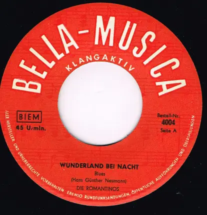 Die Romanticos - Wunderland Bei Nacht / Blueberry Hill