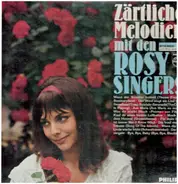 Die Rosy Singers - Zärtliche Melodien Mit Den Rosy Singers