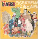 LP - Die Radierer - Eisbären &  Zitronen
