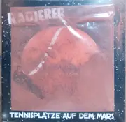 7inch Vinyl Single - Die Radierer - Tennisplätze Auf Dem Mars - Mars-Red Vinyl / Numbered