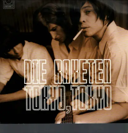 Die Raketen - Tokyo, Tokyo