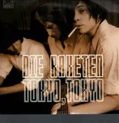 Die Raketen - Tokyo, Tokyo