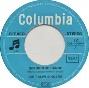 7inch Vinyl Single - Die Ralph Singers - Gebundene Hände / Du Bist Viel Zu Viel Allein