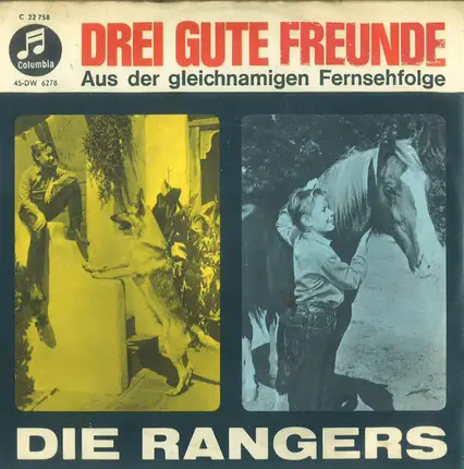 Die Rangers - Drei Gute Freunde