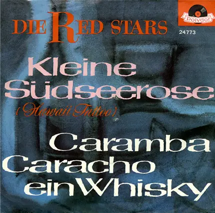 Die Red Stars - Caramba Caracho Ein Whisky