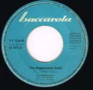 Die Regina-Girls / Bob Gerry - The Peppermint Twist / Der Liebestraum Als Twist