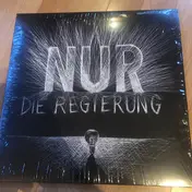 Die Regierung - Nur
