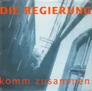 7inch Vinyl Single - Die Regierung - Komm Zusammen