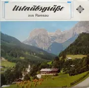 7inch Vinyl Single - Die Rehlegger Buam Und Franz Lichtmannegger - Urlaubsgrüße Aus Ramsau