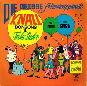 Die Rixdorfer Volksmusikanten - Die Große Stimmungsparade - Knallbonbons & Frohe Lieder