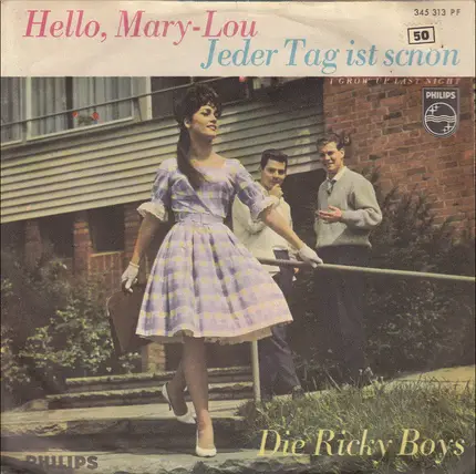 Die Ricky Boys - Hello, Mary-Lou / Jeder Tag Ist Schön