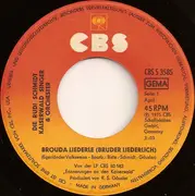 7inch Vinyl Single - Die Rudi Schmidt Kaiserwald Singer & Orchester - Brouda Liederle / Hinter Den Tannen