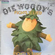 7inch Vinyl Single - Die Woody's - Fichtl's Lied