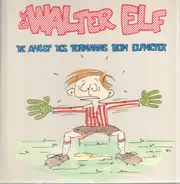 Die Walter Elf - Die Angst Des Tormanns Beim Elfmeter