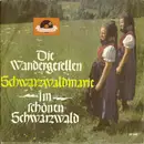 7inch Vinyl Single - Die Wandergesellen - Schwarzwaldmarie / Im Schönen Schwarzwald