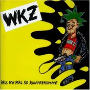 die Wehrkraftzersetzer - Dass Ich Mal So Runterkomme