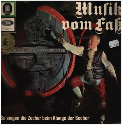 Die Weinnixen, Das Dentler-Terzett a.o. - Musik vom Fass - So singen die Zecher beim Klange der Becher