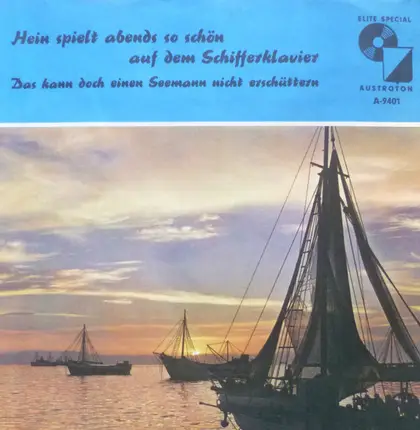 Die Wellenreiter - Hein Spielt Abends So Schön Auf Dem Schifferklavier