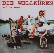 Die Wellküren - Auf da Roas (on the road)