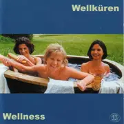 CD - Die Wellküren - Wellness