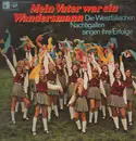 LP - Die westfälischen Nachtigallen - Mein Vater war ein Wandersmann