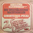 7inch Vinyl Single - Die Westfälischen Nachtigallen - Herzlichen Glückwunsch / Geburtstags-Polka