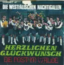 7inch Vinyl Single - Die Westfälischen Nachtigallen - Herzlichen Glückwunsch