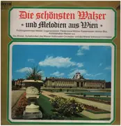 LP - Die Wiener Symphoniker - Die schönsten Walzer und Melodien aus Wien