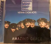 CD - Die Wiener Sängerknaben - Amazing Grace: Die Wiener Sängerknaben Singen Internationale Lieder