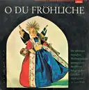 10'' - Die Wiener Sängerknaben , Madrigalchor St. Veith, Wien - O Du Fröhliche - Die Schönsten Deutschen Weihnachtslieder