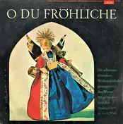 Die Wiener Sängerknaben - O Du Fröhliche - Die Schönsten Deutschen Weihnachtslieder
