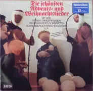 Die Wiener Sängerknaben , Regensburger Domspatzen , Schaumburger Märchensänger - Die Schönsten Advents- Und Weihnachtslieder